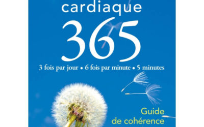 La cohérence cardiaque une méthode anti-stress efficace